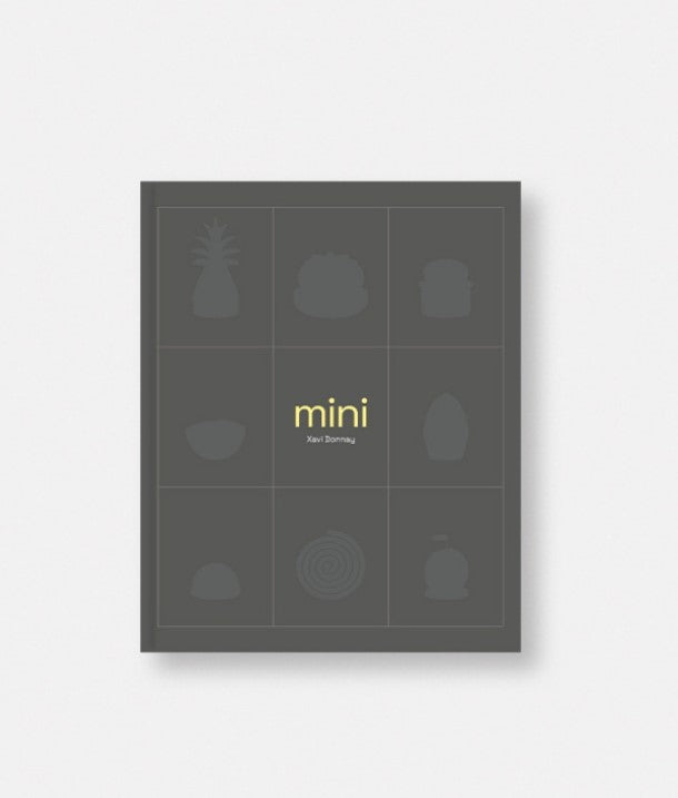 Mini by Xavi Donnay small format pastry creations book