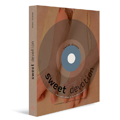Sweet Devotion by Daniel Alvarez pastry and dessert creations book